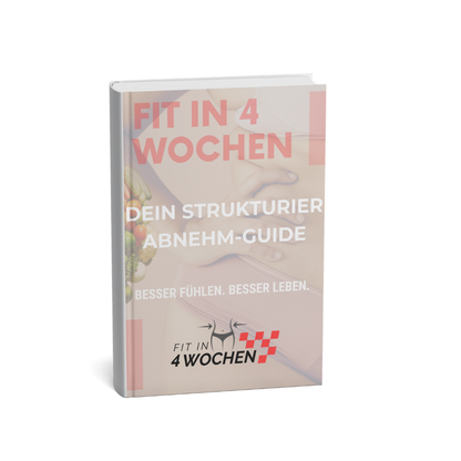 E-Book: Der strukturierte Abnehm-Guide mit garantiertem Ergebnis: 10kg in 4 Wochen